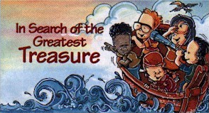 In Search of the Greatest Treasure